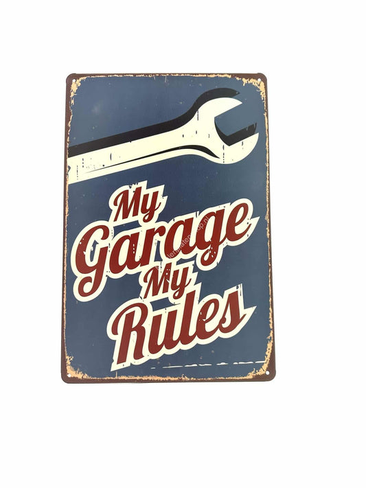 Metalen Wandbord - My garage my rules - Reclamebord