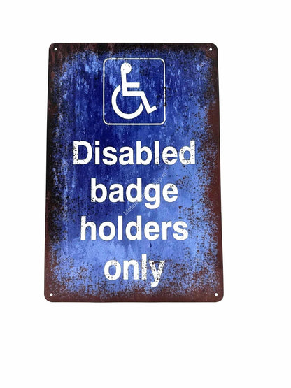 Metalen Wandbord - Disabled Badge Holders Only