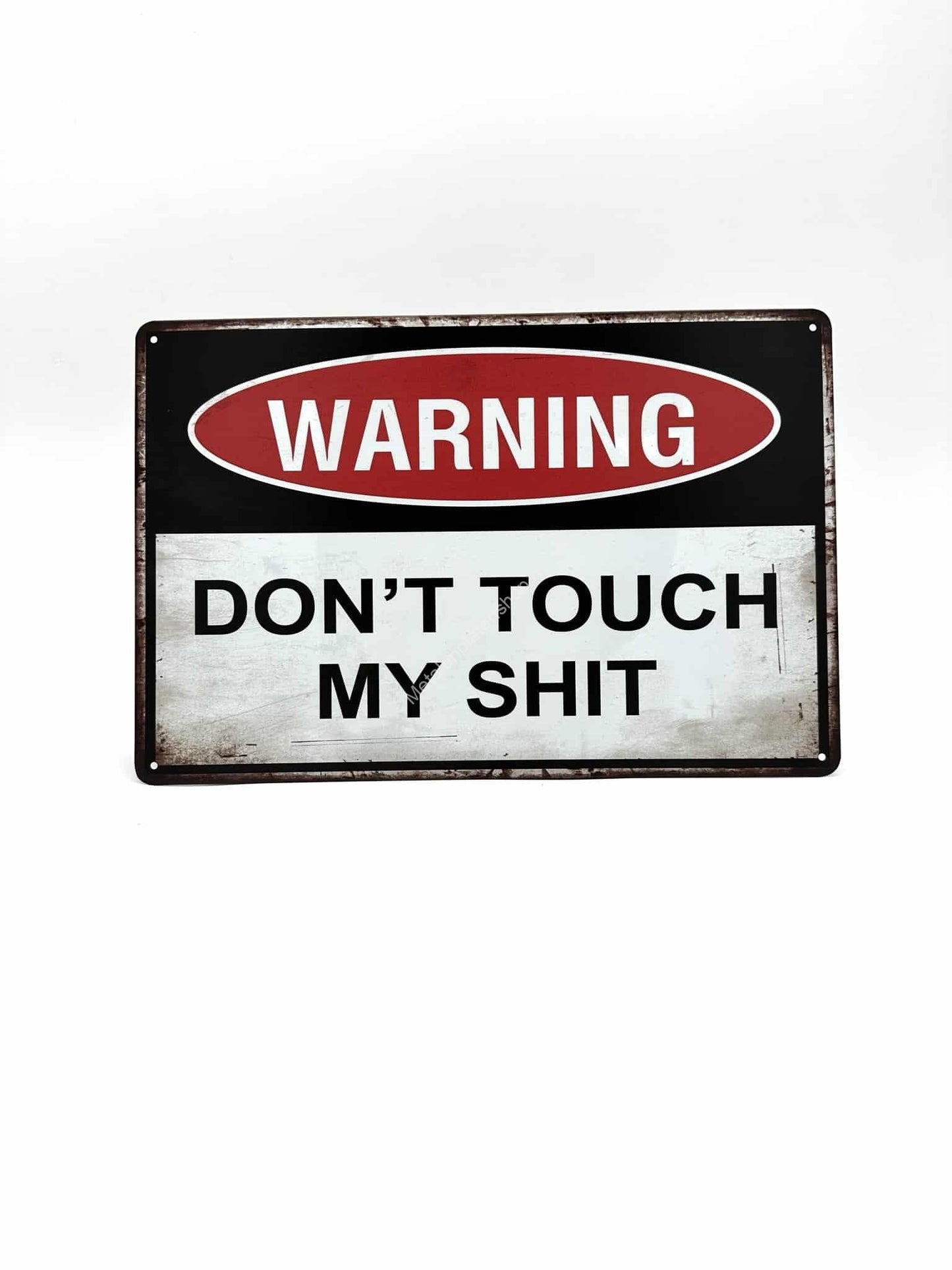 Wandschild aus Metall – Warnung – Don't Touch my shit