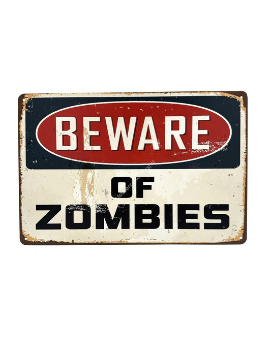 Metalen Wandbord -  Beware - Of zombies