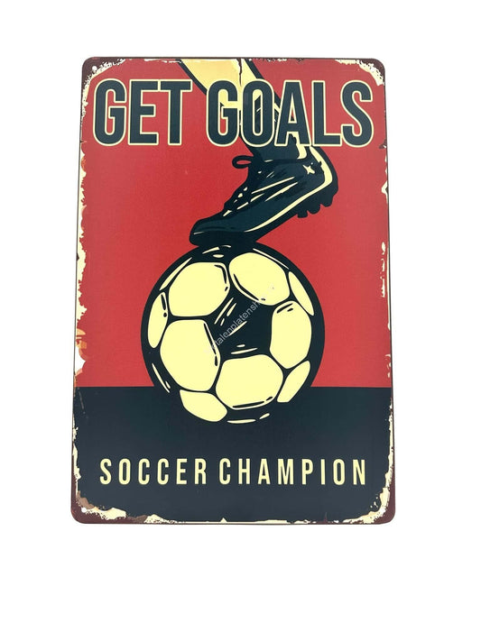 Metalen Wandbord - Get Goals Soccer Champion - Voetbal