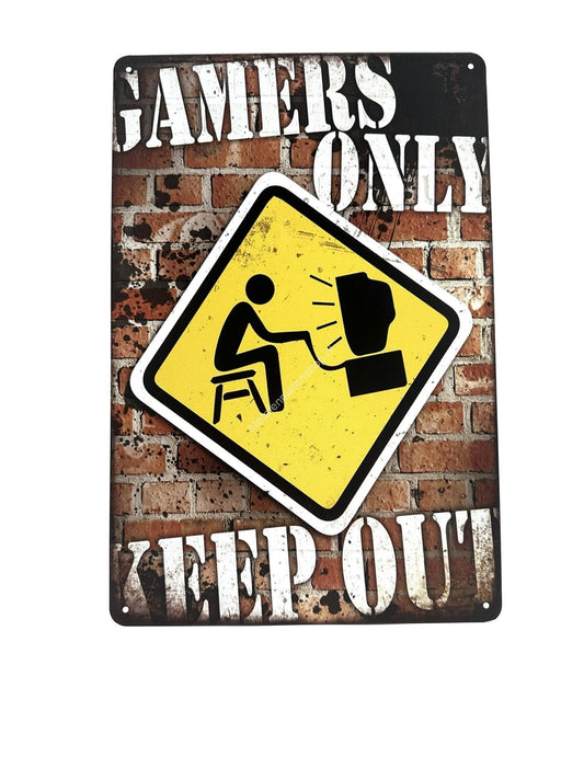 Metal Wall Sign - Gamers only Keep out!