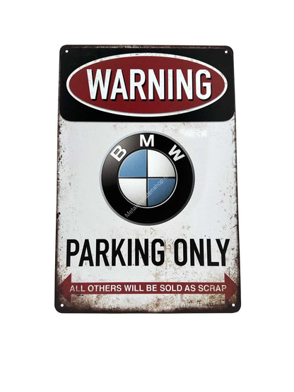 Wandschild aus Metall – Warnung: Nur BMW-Parkplatz! - Parken