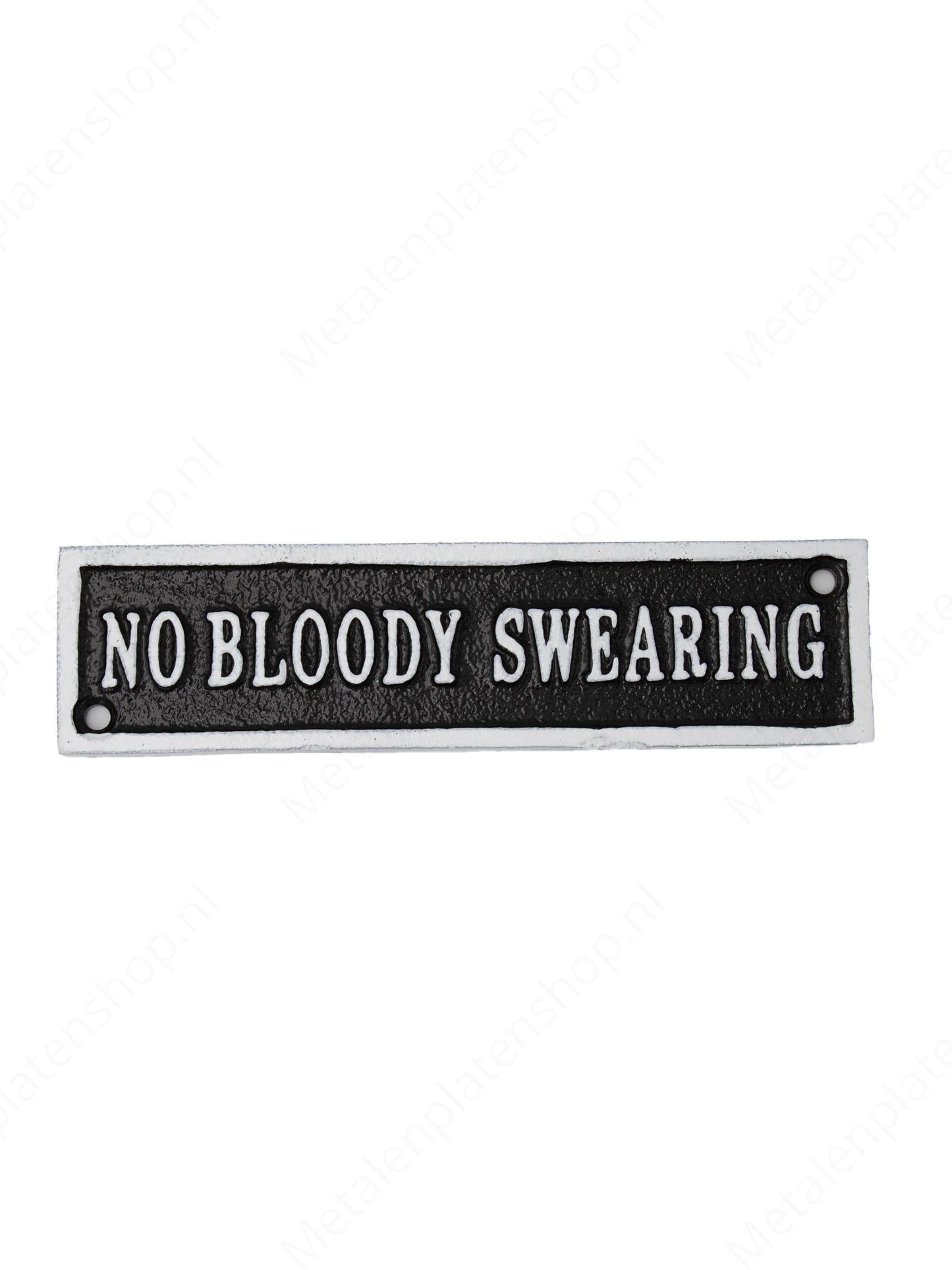 No Bloody Swearing - Bord van Gietijzer - 18x5cm